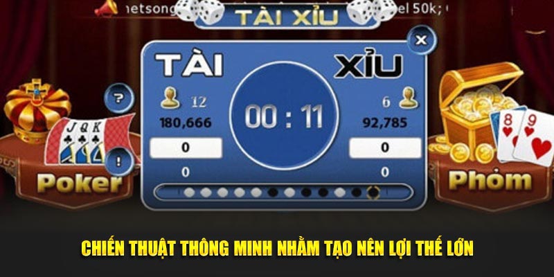 Chiến thuật thông minh nhằm tạo nên lợi thế lớn