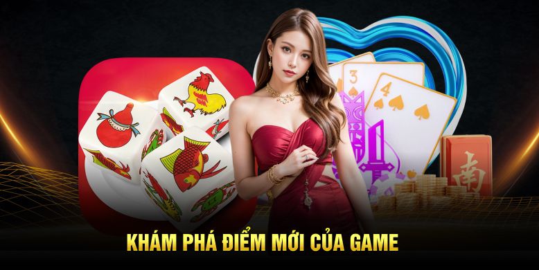 Khám phá điểm mới của game