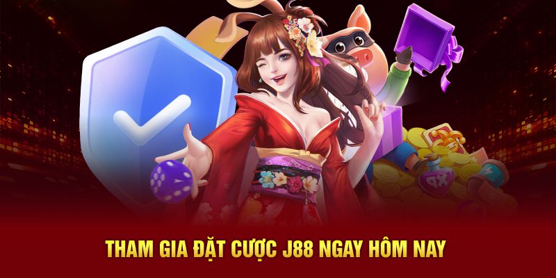 Tham gia đặt cược J88 ngay hôm nay